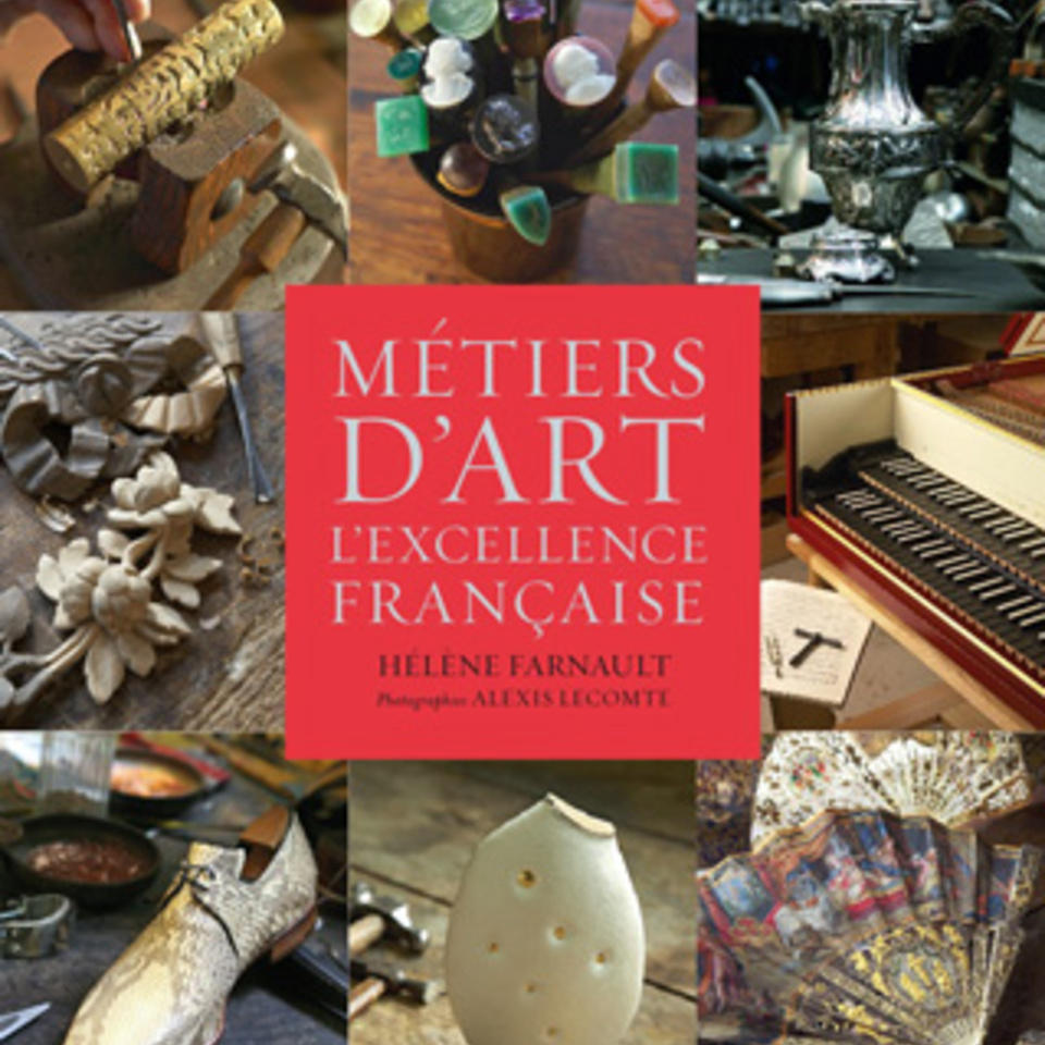 Métier d'Art, l'Excellence Française